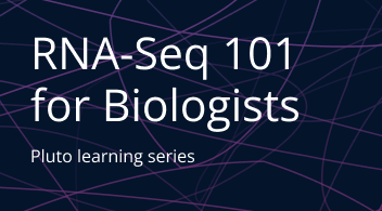 RNA-Seq 101 for Biologists