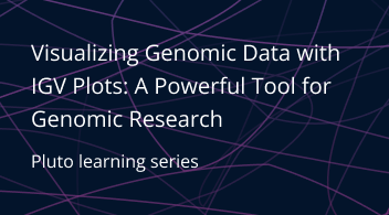 Visualizing Genomic Data with IGV Plots: A Powerful Tool for Genomic Research